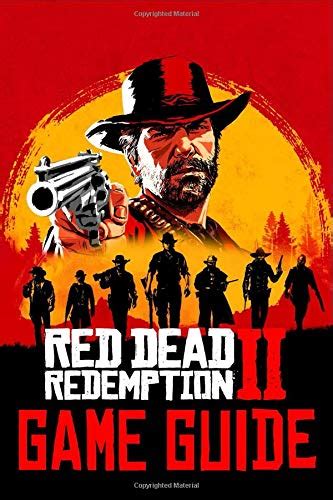 Red Dead Redemption Game Guide & Walkthrough.